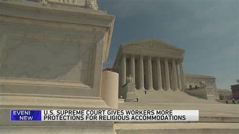 The Supreme Court bolsters protections for workers who ask for religious accommodations